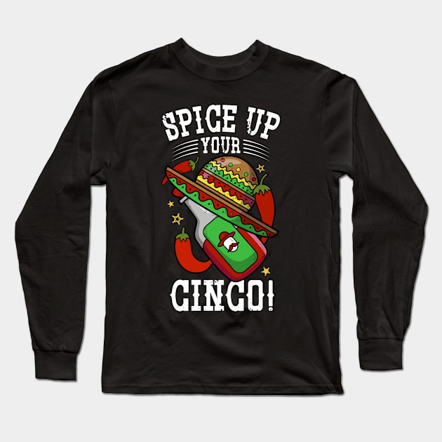 Spice Up Your Cinco de Mayo Long Sleeve T-Shirt by Teesparo